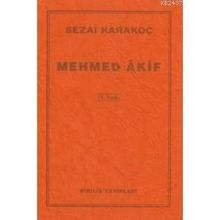 MEHMED ÂKIF - SEZAI KARAKOÇ