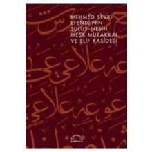 Mehmed Şevki Efendi’nin Sülüs Nesih Meşk Murakkaı ve Elif Kasidesi-Kubbealtı Neşriyatı Yayıncılık