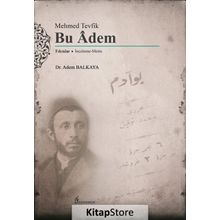 Mehmed Tevfik Bu Adem - Adem Balkaya