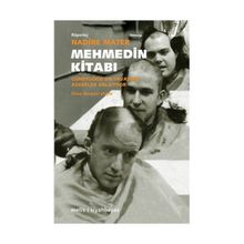 MEHMEDIN KİTABI GÜNEYDOĞUDA SAVAŞMIŞ ASKERLER ANLATIYOR - NADIRE MATER