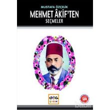 MEHMET AKIFTEN SEÇMELER - MUSTAFA ÖZÇELİK