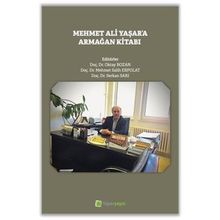 Mehmet Ali Yaşar`a Armağan Kitabı - Oktay Bozan