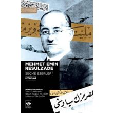 Mehmet Emin Resulzade Seçme Eserler 1 - Kitaplar - Mehmet Emin Resulzade