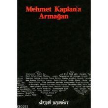 MEHMET KAPLAN´A ARMAĞAN - KOLLEKTIF