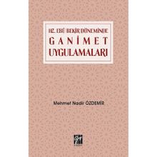 Mehmet Nadir Özdemir - Hz. Ebubekir Döneminde Ganimet Uygulamaları