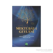 Mektubat-ı Geylani - Gavs-ı Azam Seyyid Abdülkadir Geylani