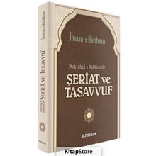 Mektubat-ı Rabbani'de Şeriat ve Tasavvuf - İmam-ı Rabbani