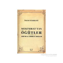 MEKTUBAT´TAN ÖĞÜTLER - İMAM-I RABBANI