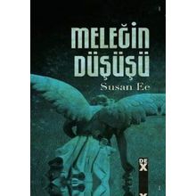 Meleğin Düşüşü 1 - Susan Ee