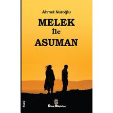 Melek ile Asuman - Ahmet Nuroğlu