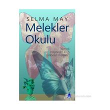 MELEKLER OKULU - SELMA MAY