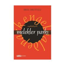 MELEKLER PARKI - EROL OKUTUCU