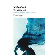 Melekleri Ürkütmek - Kemal Sayar