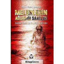 Meleklerin Ağladığı Saatler - Ümit Yaşar Işıkhan