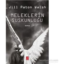 MELEKLERIN SUSKUNLUĞU - JILL PATON WALSH