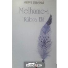 Melhame-i Kübra Elif - Merve Düvenli