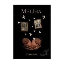Meliha - Tülay Çelebi