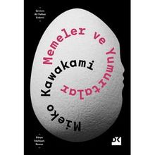 Memeler ve Yumurtalar - Mieko Kawakami