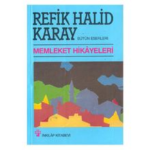 Memleket Hikâyeleri Gençler İçin - Refik Halid Karay