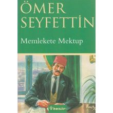 MEMLEKETE MEKTUP - ÖMER SEYFETTIN