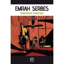Memnun Kalırsın - Emrah Serbes