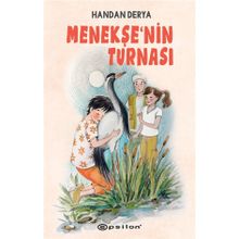 Menekşe'nin Turnası - Ciltli - Handan Derya