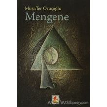 Mengene - Muzaffer Oruçoğlu