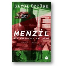 Menzil - Tarikatın İki Yüzü - Saygı Öztürk