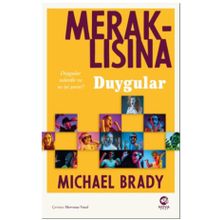 Meraklısına Duygular - Michael Brady