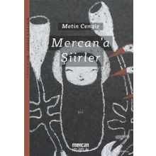 Mercan'a Şiirler - Metin Cengiz
