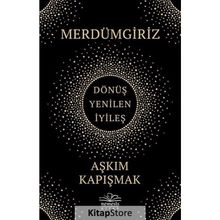 Merdümgiriz - Aşkım Kapışmak