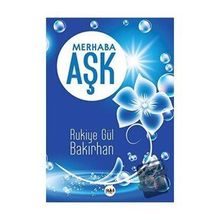 Merhaba Aşk - Rukiye Gül Bakırhan