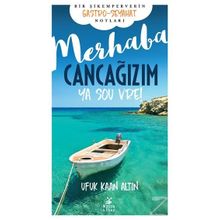 Merhaba Cancağızım - Ya sou vre! - Ufuk Kaan Altın