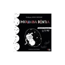 Merhaba Dünya - Bebeğimle Okuyorum 0 - 3 Ay / Gözde Erdoğan / Masalperest