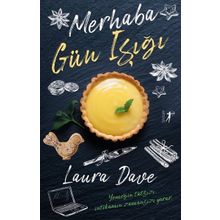 Merhaba Gün Işığı Laura Dave
