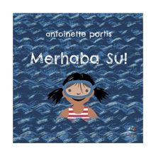 Merhaba Su! - Pötikare Yayıncılık