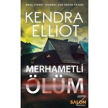 Merhametli Ölüm - Kendra Elliot