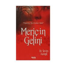MERİÇ'İN GELINI - SEVIM ASIMGİL