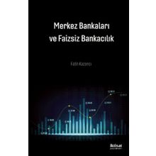 Merkez Bankaları Ve Faizsiz Bankacılı - Fatih Kazancı