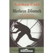 MERKEZE DÖNMEK - ASLIHAN ÜNLÜ