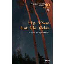Merve Rukiye Dillice - Hz. Esma Bint Ebi Bekir Peygamberimiz'in İzinde 40 Sahabi/31