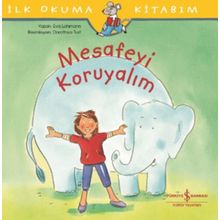 Mesafeyi Koruyalım - İlk Okuma Kitabım - Eva Lohmann