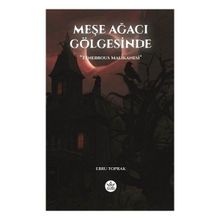 Meşe Ağacı Gölgesinde - Ebru Toprak