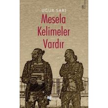 Mesela Kelimeler Vardır - Uğur Sarı - Karina Yayınevi