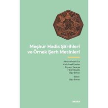 Meşhur Hadis Şarihleri ve Örnek Şerh Metinler Beyan Yayınları