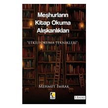 Meşhurların Kitap Okuma Alışkanlıkları - mehmet irmak