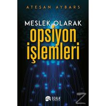 Meslek Olarak Opsiyon İşlemleri - Ateşan Aybars