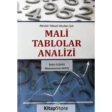 Meslek Yüksek Okulları İçin Mali Tablolar Analizi - Bekir Elmas
