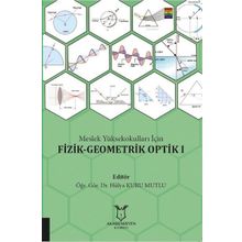 Meslek Yüksekokulları İçin Fizik Geometrik Optik1 Akademisyen Kitabevi