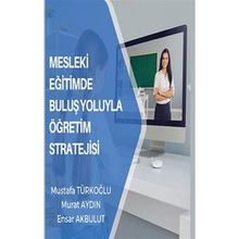 Mesleki Eğitimde Buluş Yoluyla Öğretim Stratejisi - Kolektif